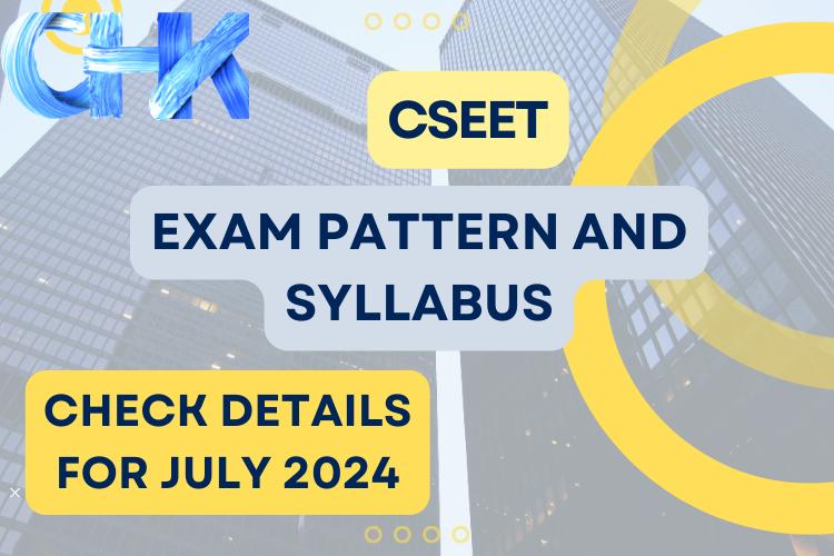 CSEET Exam Pattern and Syllabus