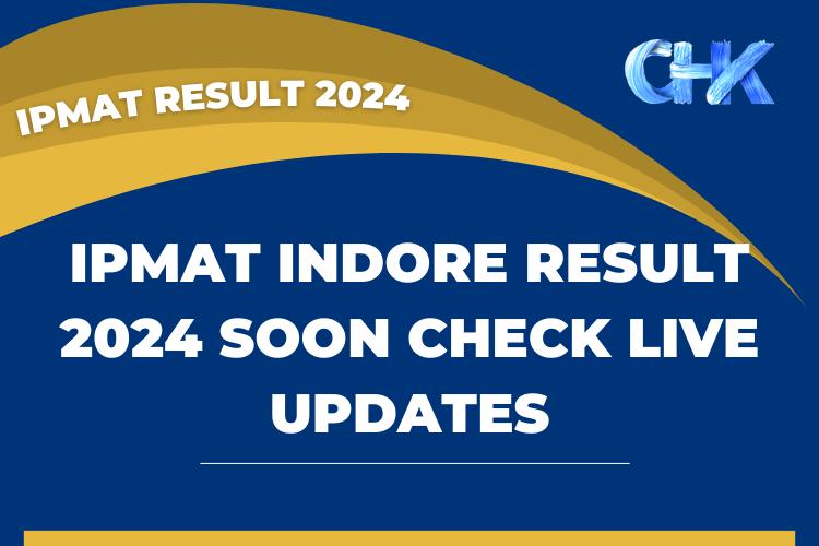 IPMAT Indore Result 2024