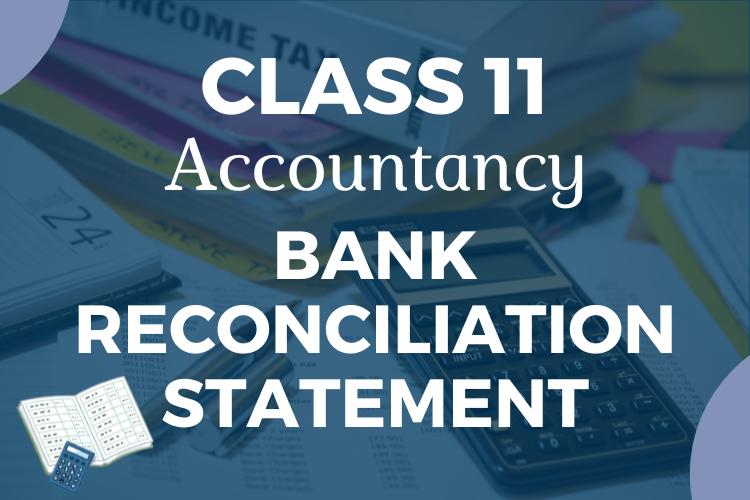 Bank Reconciliation Statement Notes