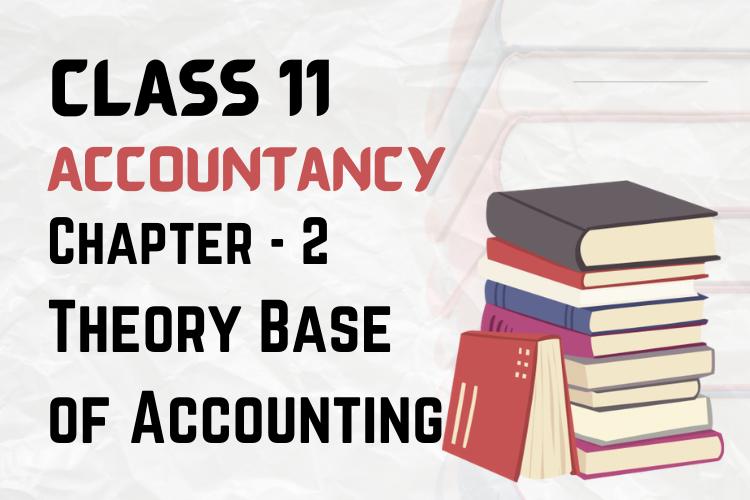 Theory Base of Accounting Notes