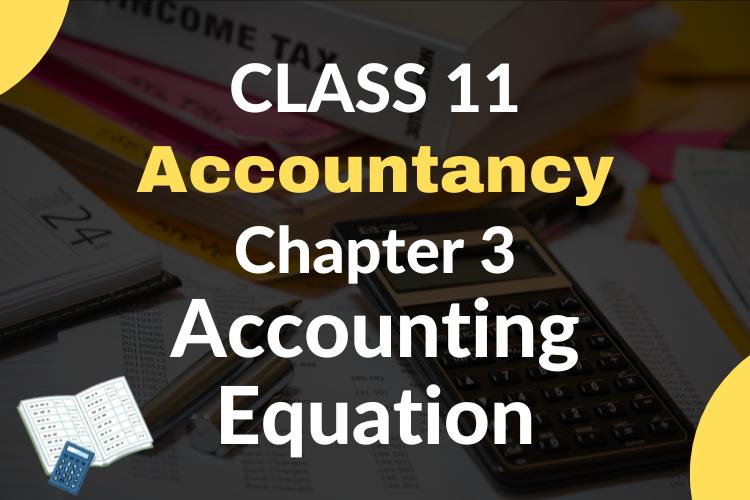 Accounting Equation Notes