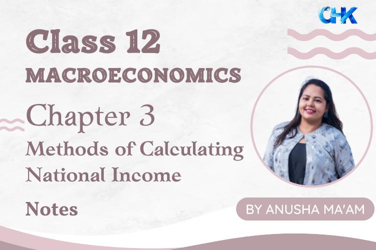 Methods of Calculating National Income Notes