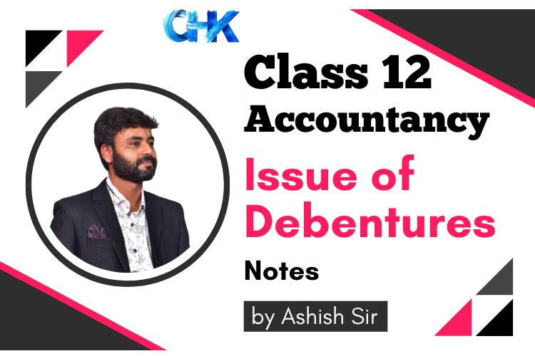 Issue of Debentures Notes