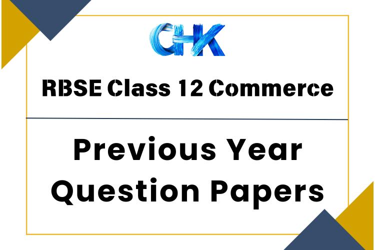 RBSE Class 12 Commerce Previous Year Question Papers