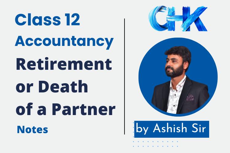 Retirement or Death of a Partner Notes