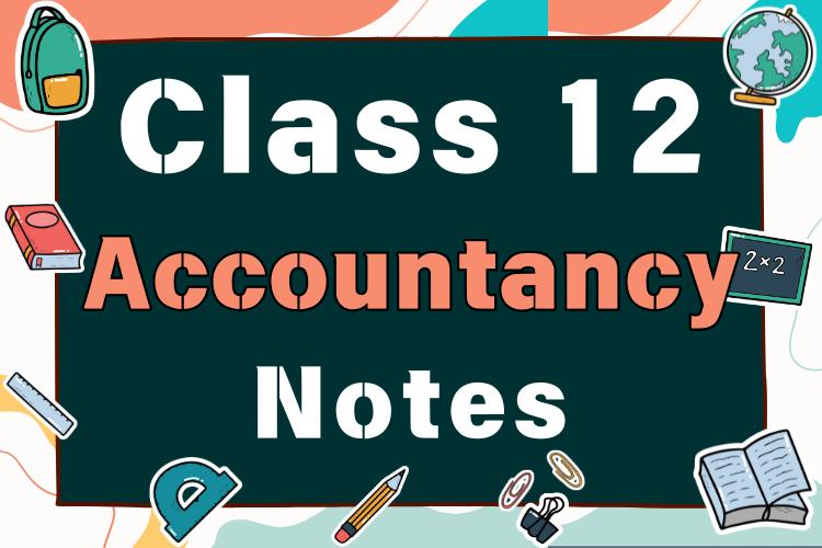 CBSE Class 12 Accountancy Notes