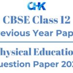 CBSE Class 12 Physical Education Question Paper 2020